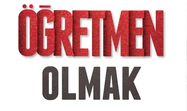 Öğretmenin toplumdaki rolüne dair bir bakış